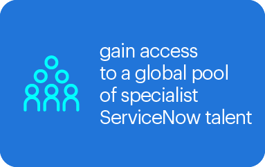 group of people icon - gain access to a global pool of specialist ServiceNow talent