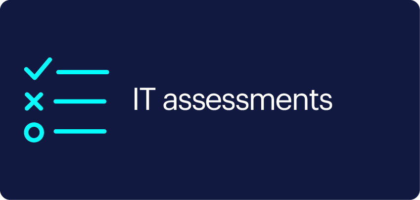 IT assesments