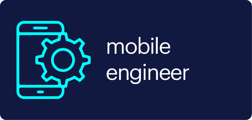mobile engineer