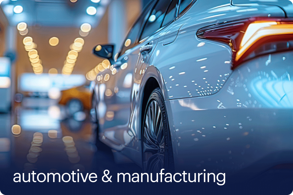 automotive and manufacturing